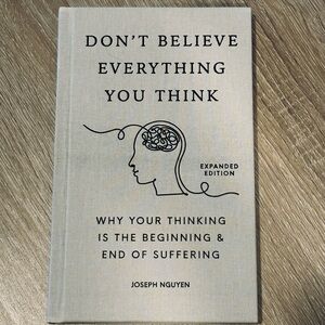Don't Believe Everything You Think Book by Joseph Nguyen